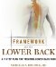  Framework for Lower Back: A 7-Step Plan for Treating Lower Back Pain