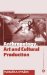  Anthropology, Art and Cultural Production