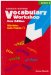  Vocabulary Workshop: 