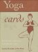  Yoga Cards: The Flexible Alternative to Books and Tapes