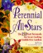  Perennial All Stars: The 150 Best Perennials for Great-Looking, Trouble-Free Gardens