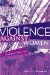  Violence Against Women: Vulnerable Populations