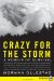  Crazy for the Storm: A Memoir of Survival