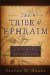 The Tribe of Ephraim: Covenant and Bloodline