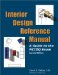  Interior Design Reference Manual: A Guide to the Ncidq Exam