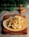 The Gluten-Free Gourmet Cooks Comfort Foods: More Than 200 Recipes for Creating Old Favorites With New Flours