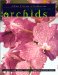  Orchids: A Splendid Obsession