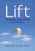  Lift: Becoming a Positive Force in Any Situation