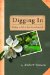  Digging in: Tending to Life in Your Own Backyard