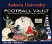  Auburn University Football Vault: The Story of the Auburn Tigers, 1892-2007