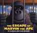 The Escape of Marvin the Ape