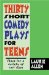  Thirty Short Comedy Plays for Teens: Plays for a Variety of Cast Sizes