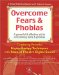  Overcome Fears & Phobias