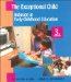 The Exceptional Child: Inclusion In Early Childhood Education