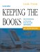  Keeping the Books: Basic Recordkeeping And Accounting for the Successful Small Business