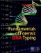  Fundamentals of Forensic DNA Typing