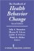 The Handbook of Health Behavior Change