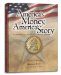  America's Money, America's Story: A Chronicle of American Numismatic History