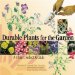  Durable Plants for the Garden: A Plant Select Guide