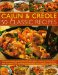  Cajun & Creole: 50 Classic Recipes
