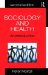  Sociology and Health: An Introduction