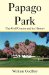  Papago Park: The Golf Course and Its History