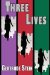  Three Lives