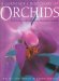 A Gardener's Directory of Orchids: Collecting and Cultivating Beautiful Orchids