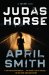  Judas Horse: Ana Grey Mystery