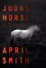  Judas Horse: Ana Grey Mystery