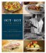  Hot and Hot Fish Club Cookbook: A Celebration of Food, Family, & Traditions