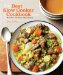The Best Slow Cooker Cookbook Ever: with More Than 400 Easy-to-Make Recipes