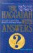 The Haggadah with Answers: The Classic Commentators Respond to over 200 Questions