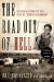 The Road Out of Hell: Sanford Clark and the True Story of the Wineville Murders