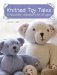  Knitted Toy Tales: Irresistible Characters for All Ages