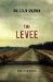 The Levee: A Novel of Baton Rouge