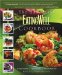 The Essential Eating Well Cookbook: Good Carbs, Good Fats, Great Flavors