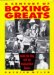 A Century of Boxing Greats: Inside the Ring With the 100 Best Boxers