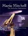  Maria Mitchell: The Soul of an Astronomer
