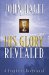  His Glory Revealed: A Devotional