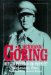  Hermann Goering: Hitler Paladin or Puppet?