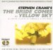  Bride Comes to Yellow Sky