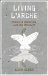  Living L'arche: Stories of Compassion, Love and Disability