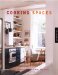  Cooking Spaces: Designs for Cooking Entertaining and Living