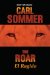 The Roar / El Rugido