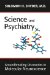  Science and Psychiatry: Groundbreaking Discoveries in Molecular Neuroscience