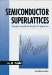  Semiconductor Superlattices: Growth and Electronic Properties