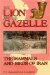 The Lion and the Gazelle: The Mammals and Birds of Iran