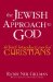 The Jewish Approach to God: A Brief Introduction for Christians