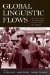  Global Linguistic Flows: Hip Hop Cultures, Youth Identities, and the Politics of Language